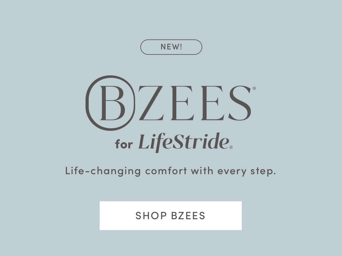 New! Bzees for Lifestride. Life-changing comfort with every step. Shop Bzees.